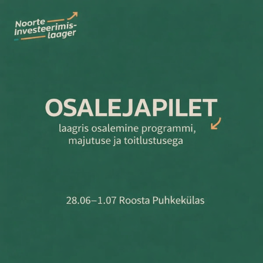 Noorte Investeerimislaager 2026 pilet
